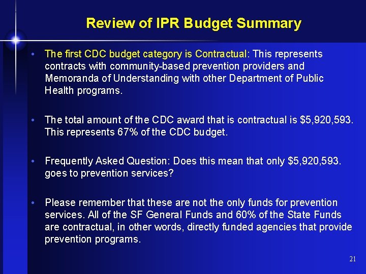 Review of IPR Budget Summary • The first CDC budget category is Contractual: This
