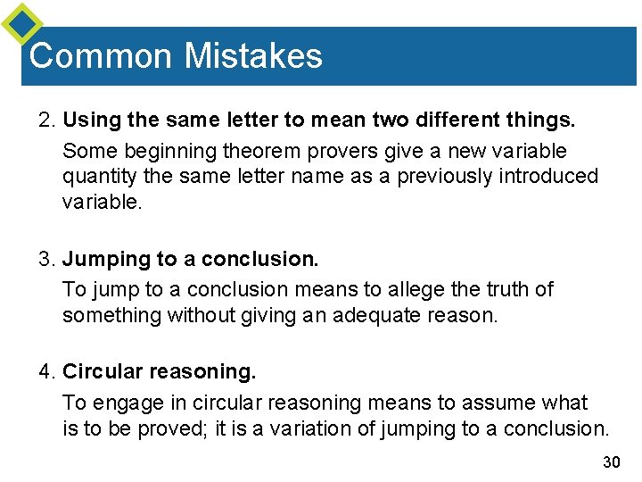 Common Mistakes 2. Using the same letter to mean two different things. Some beginning