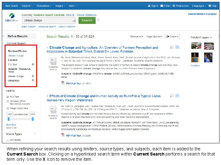 When refining your search results using limiters, source types, and subjects, each item is