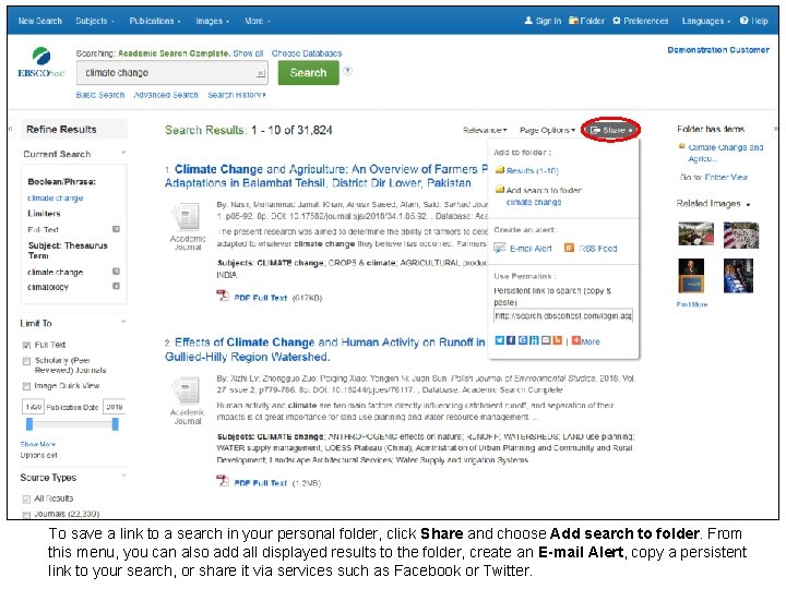 To save a link to a search in your personal folder, click Share and