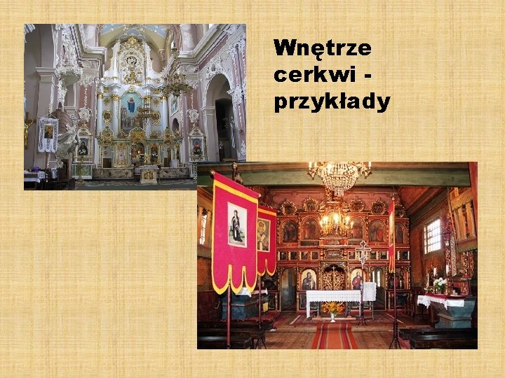 Wnętrze cerkwi przykłady 