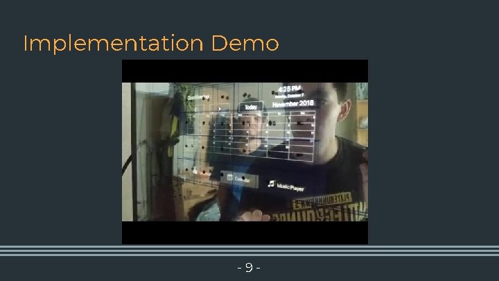 Implementation Demo -9 - 