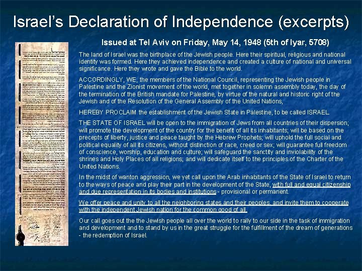 Israel’s Declaration of Independence (excerpts) Issued at Tel Aviv on Friday, May 14, 1948