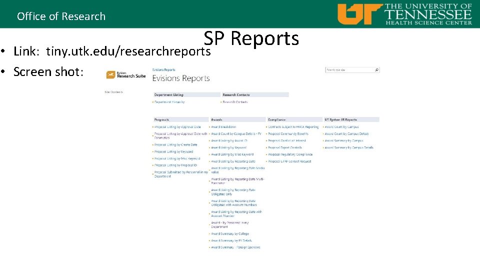 Office of Research SP Reports Link: tiny. utk. edu/researchreports • • Screen shot: 