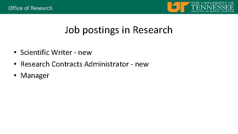 Office of Research Job postings in Research • Scientific Writer - new • Research