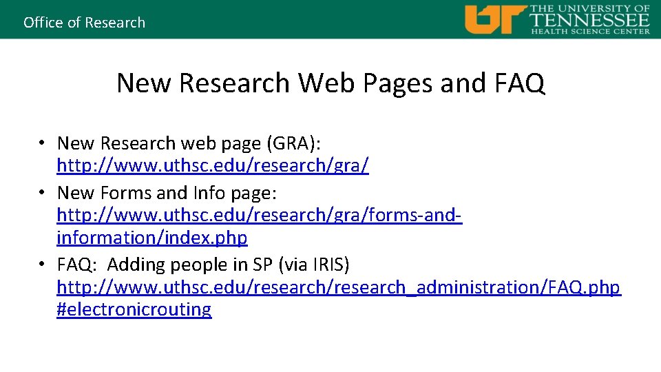 Office of Research New Research Web Pages and FAQ • New Research web page