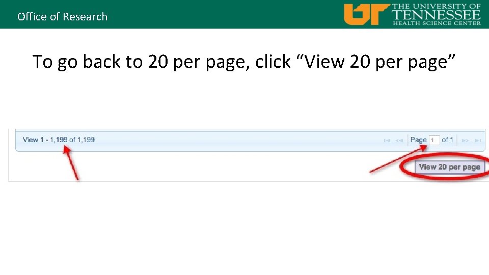 Office of Research To go back to 20 per page, click “View 20 per