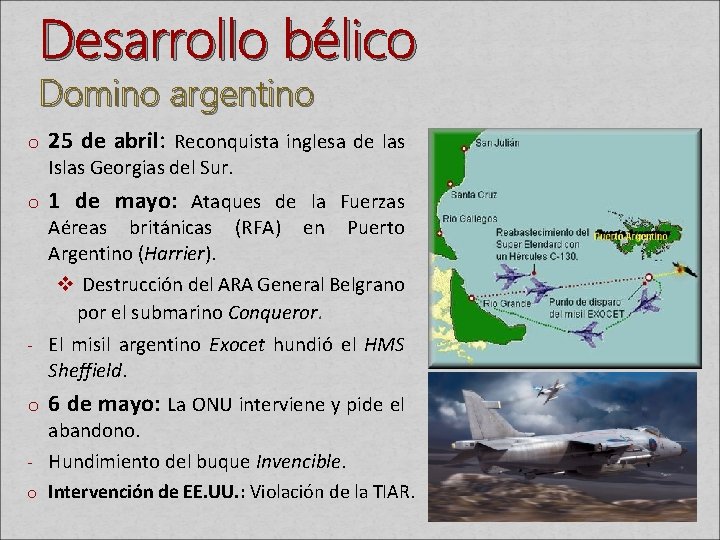 Desarrollo bélico Domino argentino o 25 de abril: Reconquista inglesa de las Islas Georgias