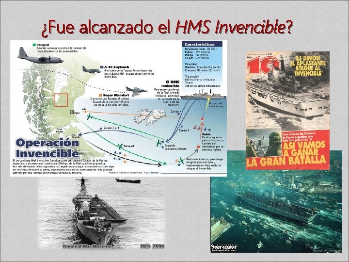 ¿Fue alcanzado el HMS Invencible? 