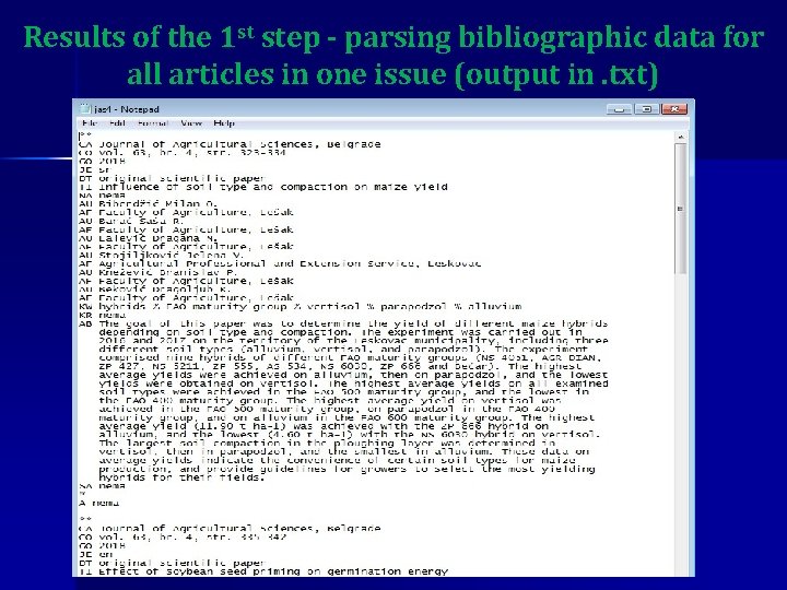 Results of the 1 st step - parsing bibliographic data for all articles in