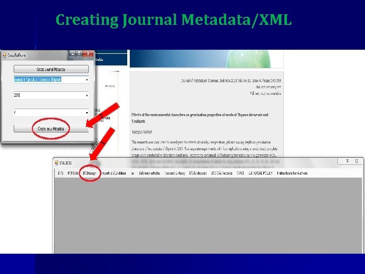 Creating Journal Metadata/XML 1 2 