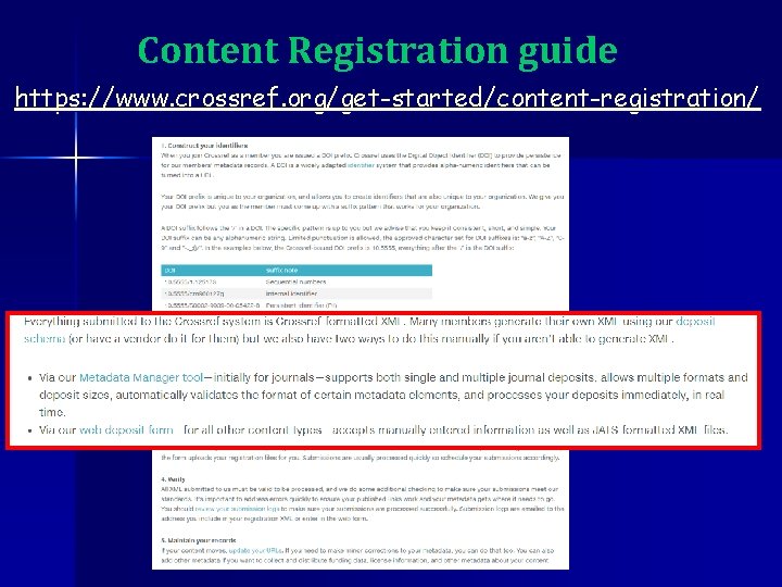 Content Registration guide https: //www. crossref. org/get-started/content-registration/ 