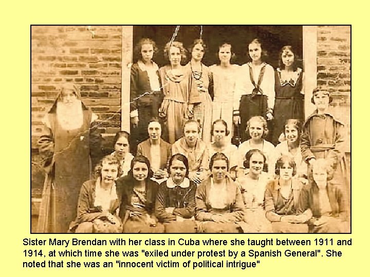 Sister Mary Brendan with her class in Cuba where she taught between 1911 and