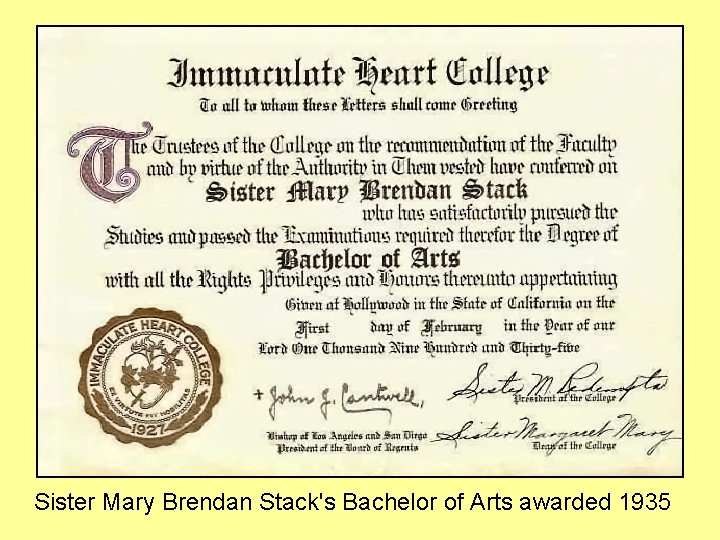 Sister Mary Brendan Stack's Bachelor of Arts awarded 1935 