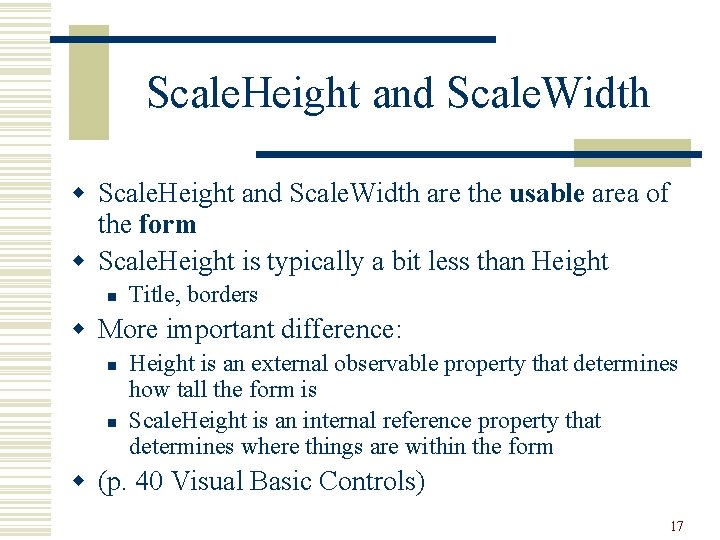 Scale. Height and Scale. Width w Scale. Height and Scale. Width are the usable