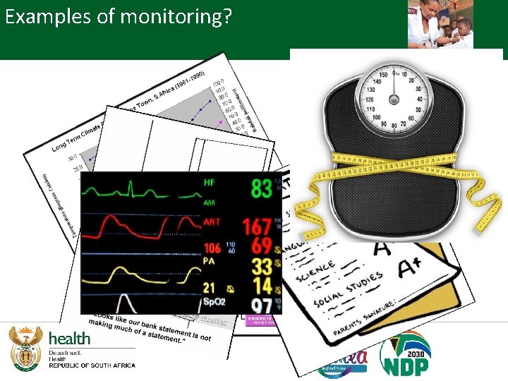 Examples of monitoring? 