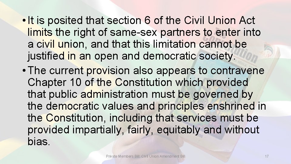  • It is posited that section 6 of the Civil Union Act limits