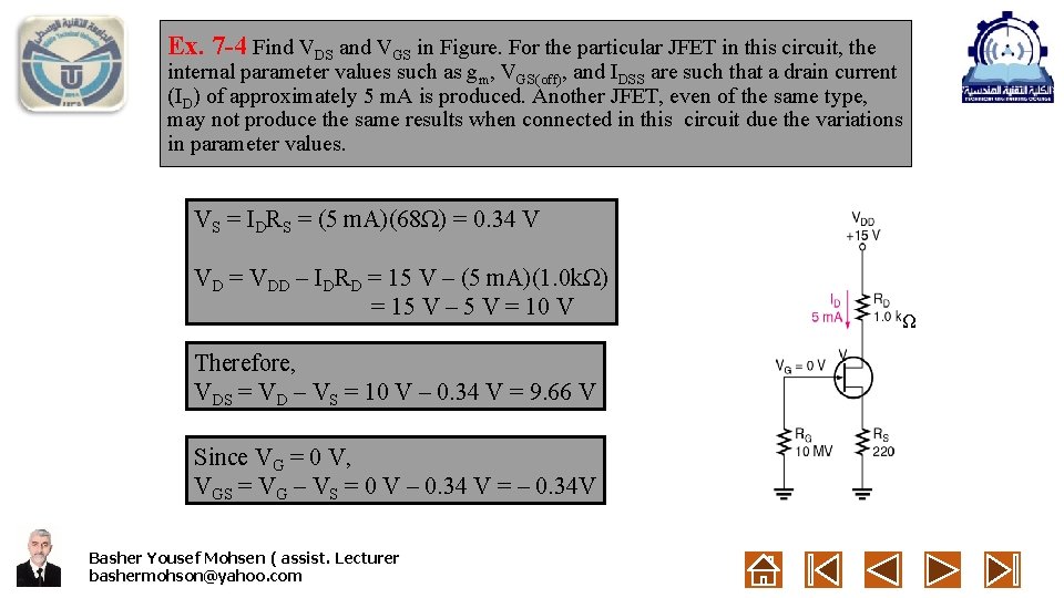 Ex. 7 -4 Find VDS and VGS in Figure. For the particular JFET in