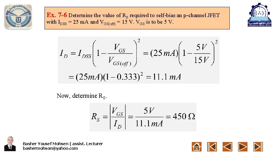 Ex. 7 -6 Determine the value of RS required to self-bias an p-channel JFET