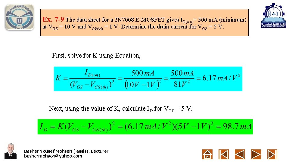 Ex. 7 -9 The data sheet for a 2 N 7008 E-MOSFET gives ID(o
