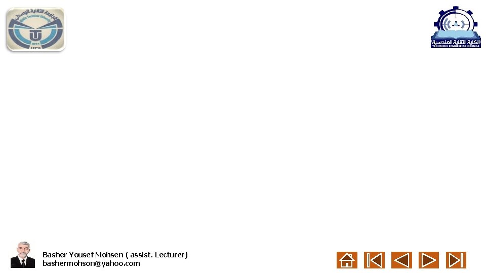 Basher Yousef Mohsen ( assist. Lecturer) bashermohson@yahoo. com 