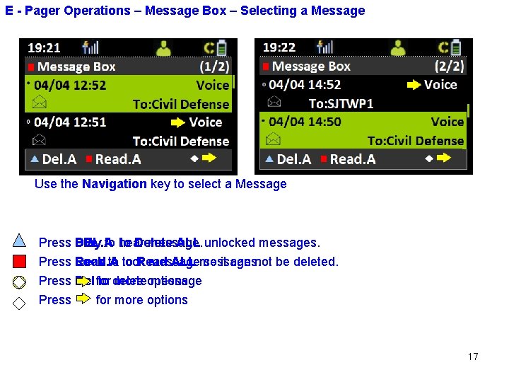 E - Pager Operations – Message Box – Selecting a Message Use the Navigation