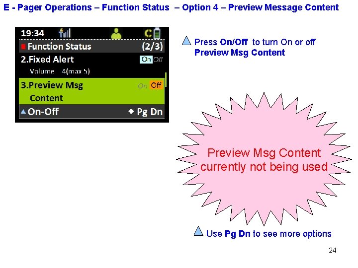 E - Pager Operations – Function Status – Option 4 – Preview Message Content