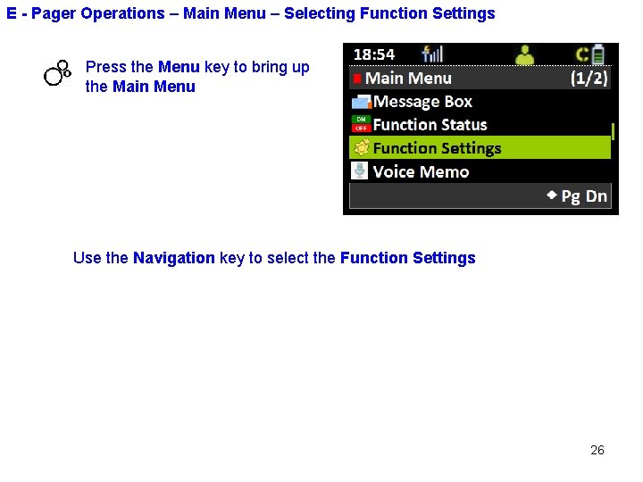E - Pager Operations – Main Menu – Selecting Function Settings Press the Menu