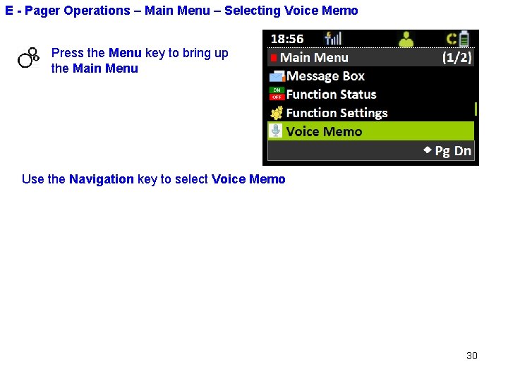 E - Pager Operations – Main Menu – Selecting Voice Memo Press the Menu