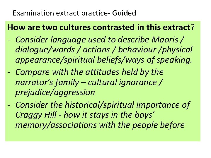 Examination extract practice- Guided How are two cultures contrasted in this extract? - Consider