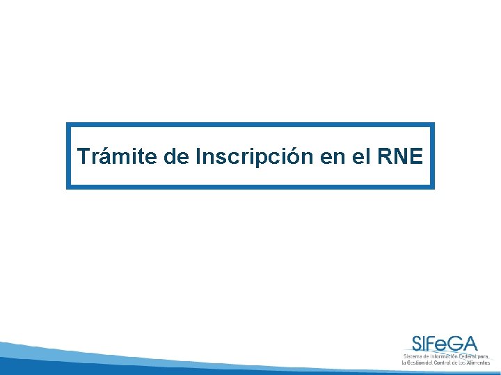 Trámite de Inscripción en el RNE 