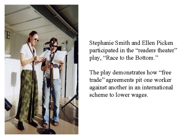 Stephanie Smith and Ellen Picken participated in the “readers theater” play, “Race to the