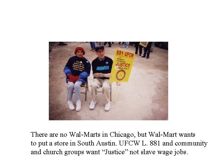 There are no Wal-Marts in Chicago, but Wal-Mart wants to put a store in