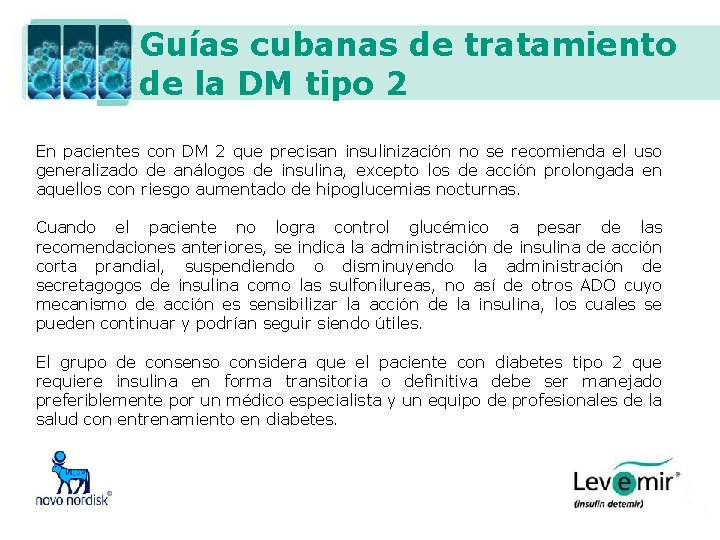 Guías cubanas de tratamiento de la DM tipo 2 En pacientes con DM 2