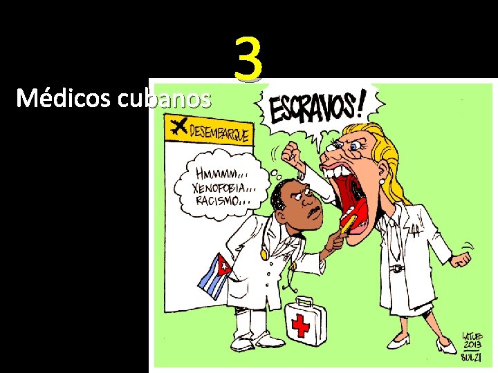 3 Médicos cubanos 