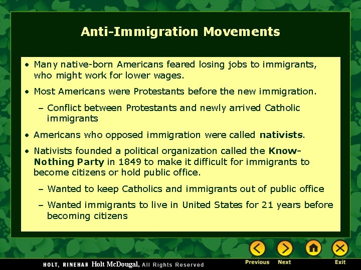 Anti-Immigration Movements • Many native-born Americans feared losing jobs to immigrants, who might work