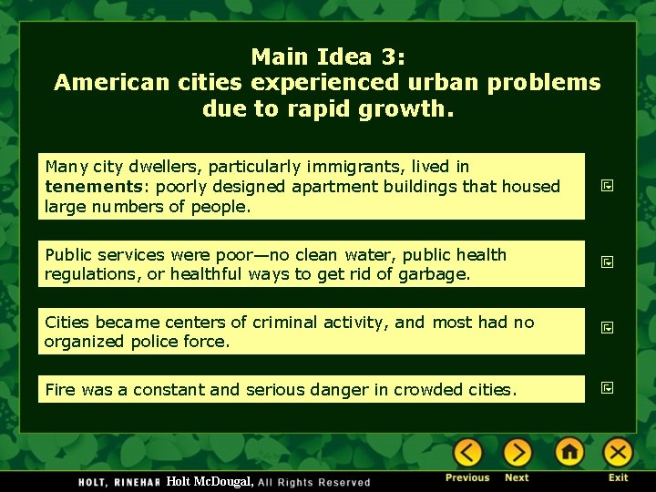 Main Idea 3: American cities experienced urban problems due to rapid growth. Many city