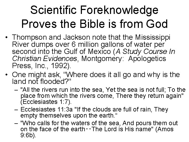 Scientific Foreknowledge Proves the Bible is from God • Thompson and Jackson note that