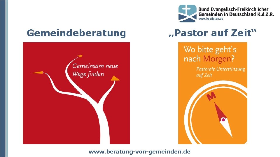 Gemeindeberatung „Pastor auf Zeit“ www. beratung-von-gemeinden. de 
