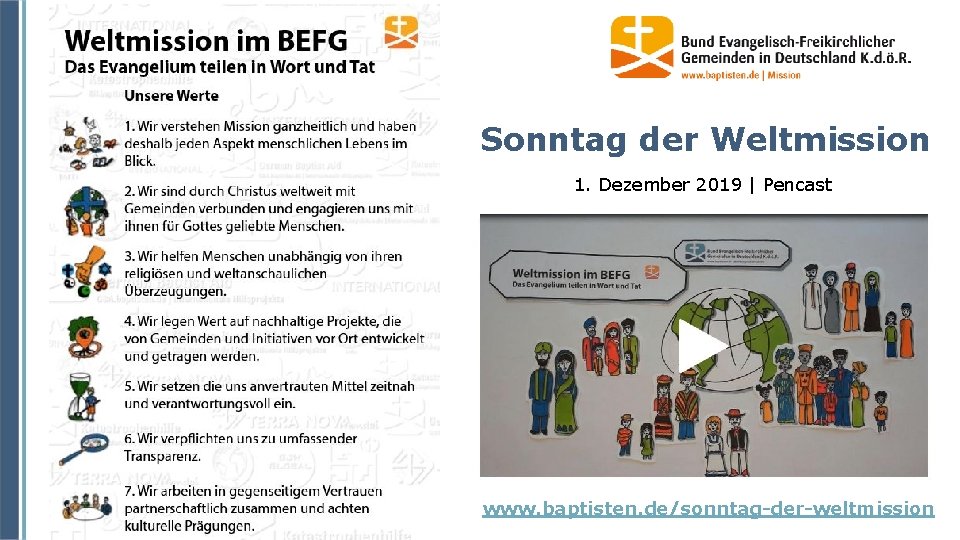Sonntag der Weltmission 1. Dezember 2019 | Pencast www. baptisten. de/sonntag-der-weltmission 