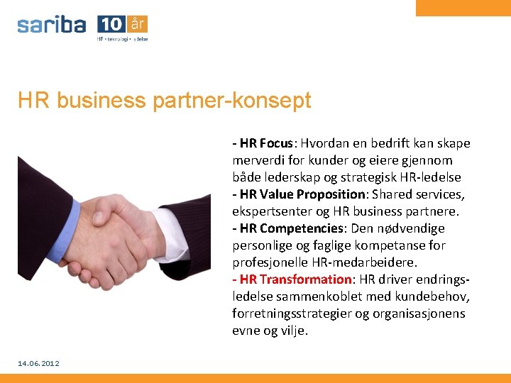 HR business partner-konsept - HR Focus: Hvordan en bedrift kan skape merverdi for kunder