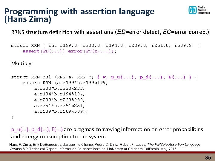 Programming with assertion language (Hans Zima) RRNS structure definition with assertions (ED=error detect; EC=error