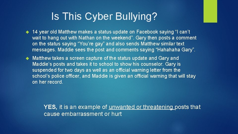 Is This Cyber Bullying? 14 year old Matthew makes a status update on Facebook