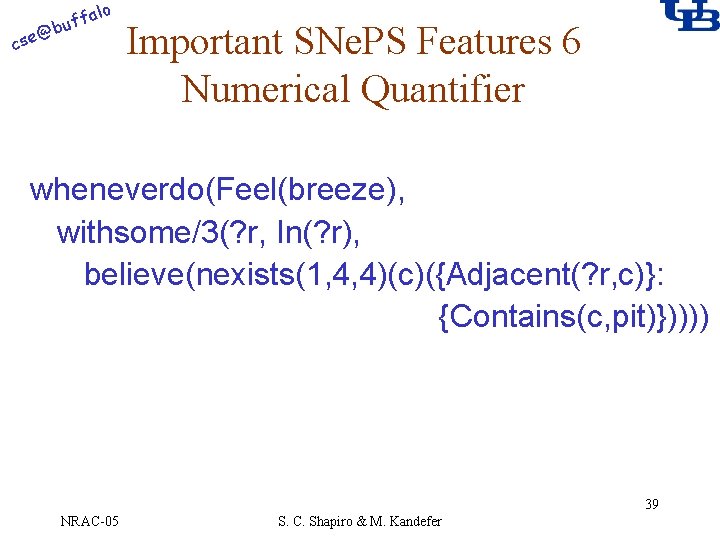 alo f buf @ cse Important SNe. PS Features 6 Numerical Quantifier wheneverdo(Feel(breeze), withsome/3(?