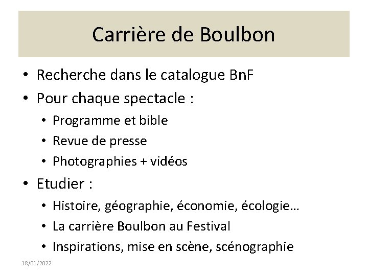 Carrière de Boulbon • Recherche dans le catalogue Bn. F • Pour chaque spectacle