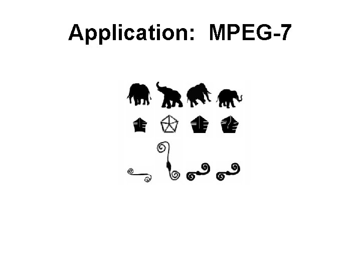 Application: MPEG-7 