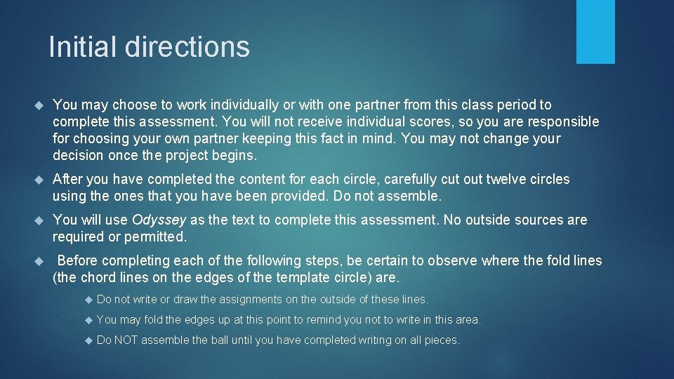 Initial directions You may choose to work individually or with one partner from this
