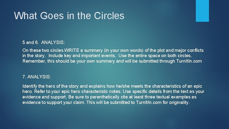 What Goes in the Circles 5 and 6. ANALYSIS: On these two circles WRITE