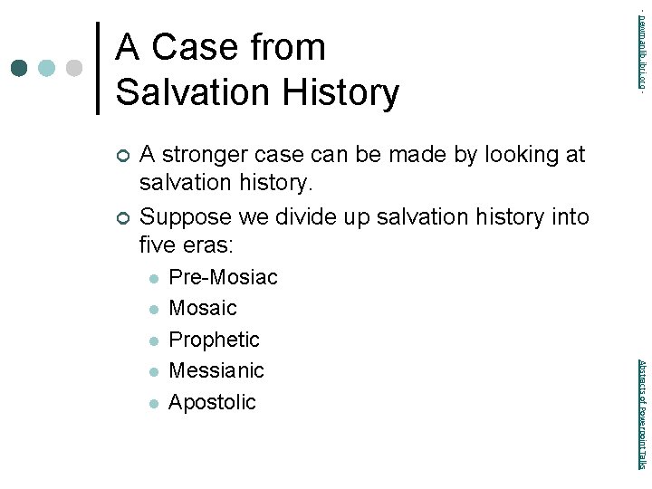 ¢ ¢ - newmanlib. ibri. org - A Case from Salvation History A stronger