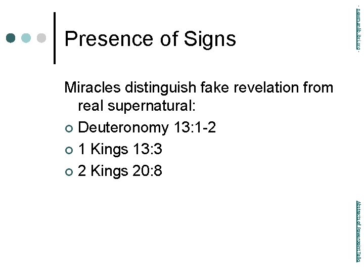 - newmanlib. ibri. org - Presence of Signs Miracles distinguish fake revelation from real